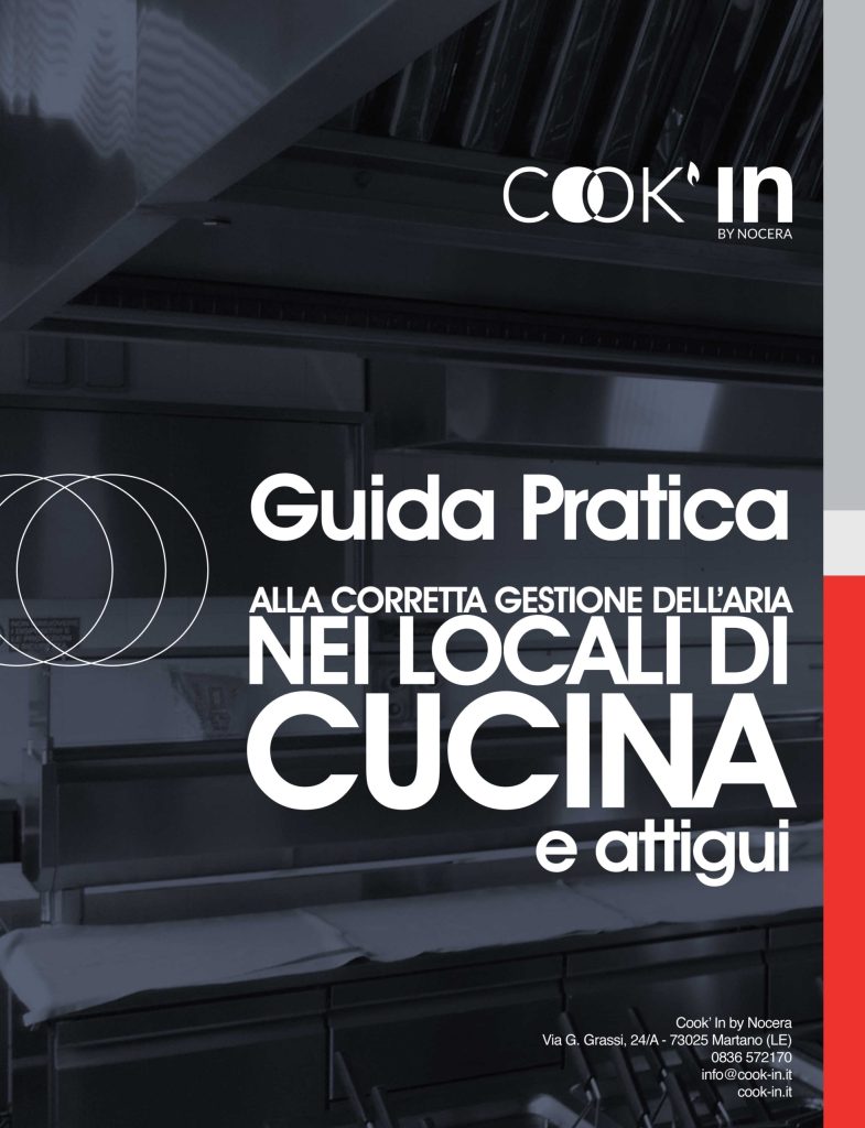 Guida pratica per la corretta gestione dell'aria nei locali di cucina